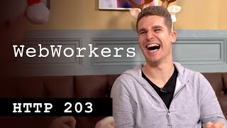 WebWorkers - HTTP203 Advent