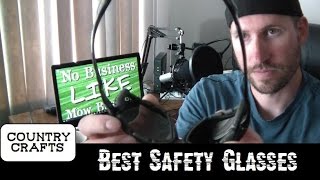 Best Safety Glasses I Have Found Yet!