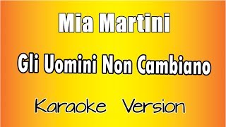 Mia Martini - Gli Uomini Non Cambiano ( Versione Karaoke Academy Italia)