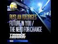 Ruslan Radriges -  Future In You (Original Mix)