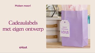 Hoe Cadeaulabels Met Eigen Ontwerp Maken Met Cricut