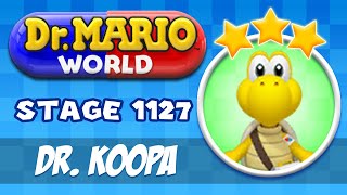 Dr. MARIO WORLD 3 STARS - Stage 1127 - Koopa