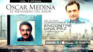 Oscar Medina - Encontré Una Paz (Audio Oficial)