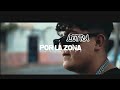 Letras del rincón | Por la Zona (Letra) - Almanegra