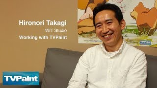 TVPaint in Japan - Interview with Hironori Takagi from WIT STUDIO