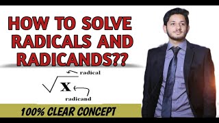 Radical And Radicands With Complete Rules | How to Simplify Radicals and Radicands | Sir Shuja.|9th.