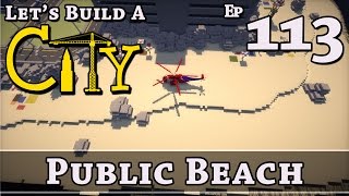 How To Build A Minecraft City :: Public Beach :: E113 :: Z One N Only