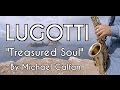 Treasured Soul - Michael Calfan (Ibiza Sax Cover by LuGotti)