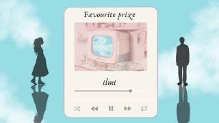 Favourite Prize - ilmi (Official Audio)