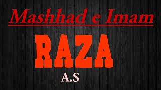 Mashhad e Imam Raza a.s iran