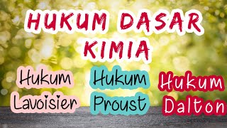 Hukum Dasar Kimia Part 1 #HukumLavoisier #HukumProust #HukumDalton