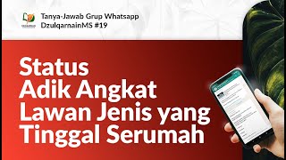 Status Adik Angkat Lawan Jenis yang Tinggal Serumah