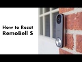 How to Reset RemoBell® S | remo+