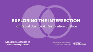 Exploring the Intersection of Racial Justice & Restorative Justice