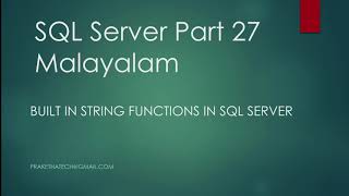SQL Server Part 27 |String Functions (CHARINDEX(), Left(), Right()) | Malayalam
