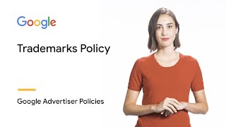 Trademarks | Google Advertiser Policies