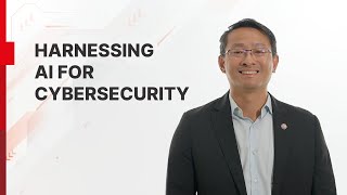 Harnessing AI for Cybersecurity