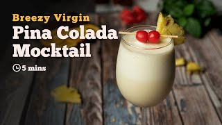 Pina Colada Mocktail | No-Alcohol Pina Colada | Virgin Mocktail | Mocktail Recip