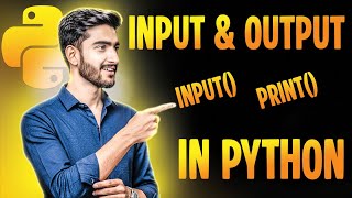 🔥Lecture 5 | Python Input & Output Functions Explained | Learn input() and print() Easily