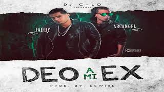 Deo A Mi Ex   Jaudy ft Arcangel