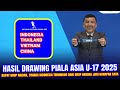 🔴 GAK KETEMU TIM RAKSASA !! Hasil Drawing Timnas Indonesia di Piala Asia U17 2025 Begini Prediksinya