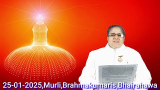 शनिबार १२ माघ २०८१\\25-01-2025, राजयोगिनी ब्र.कु.शान्ति दिदीजी,Brahmakumaris,Bhairahawa,🇳🇵Nepal