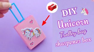 How to make Unicorn Trolley bag sharpener from matchbox |DIY Homemade Sharpener|Sharpener decoration