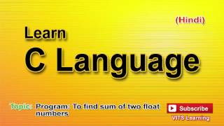 18 C Language Program To find sum of two float numbers