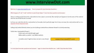 What happens if you call run method on java thread object interview question