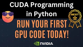 CUDA Programming in Python - Your First GPU Program in Minutes! Easy Tutorial