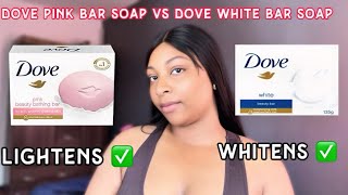 ✨DOVE PINK BAR SOAP VS DOVE WHITE BAR SOAP| HONEST REVIEW| Does it WHITEN OR LIGHTEN SKIN