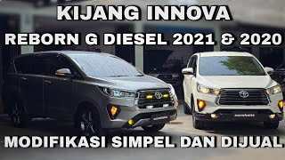 KIJANG INNOVA REBORN G DIESEL 2021 & 2022. MODIFIKASI SIMPEL DAN DIJUAL