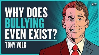 The Evolutionary Psychology Of Bullies - Tony Volk