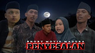 Penyesalan || Short Movie Bahasa Madura