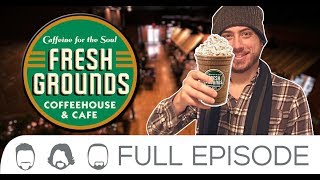 Fresh Grounds Coffeehouse | Food Unchained S2E6