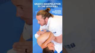 Grade 5 Manipulation to The Upper Ribs #chiropractic #chiropractor #shorts #manipulation