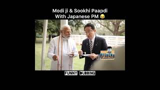 MODI JI \u0026 SOOKHI PAAPDI WITH JAPANESE PM | Funny Dubbing