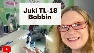 How to Wind and Insert a Bobbin on Juki TL-18 QVP