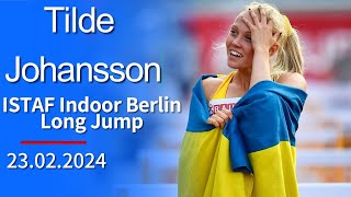 Tilde Johansson - Long Jump - ISTAF Indoor Berlin 2024