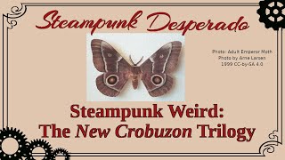 Steampunk Weird: The New Crobuzon Trilogy