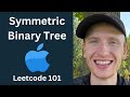 Symmetric Tree - Leetcode 101 - Trees (Python)