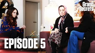 Grand Secrets - Episode 5