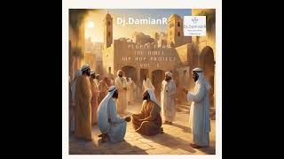 Dj.DamianR  - People from The Bible. (Hip Hop Project vol  1)