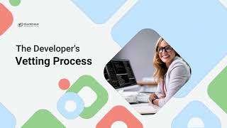 Developer's Vetting Process - The Complete Guide
