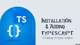 Installing and Adding Typescript on React Project