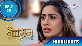 Naagin 5 | नागिन 5 | Episode 38 | Bani And Veer Apologise To Each Other