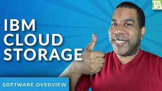 IBM Cloud Storage Overview
