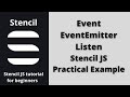 Event, EventEmitter and Listen in Stencil JS Practical example