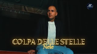 Nele - Colpa Delle Stelle (Video Ufficiale 2023)