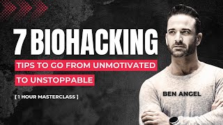 7 Biohacking Tips to Increase Energy & Productivity - 1hr Masterclass